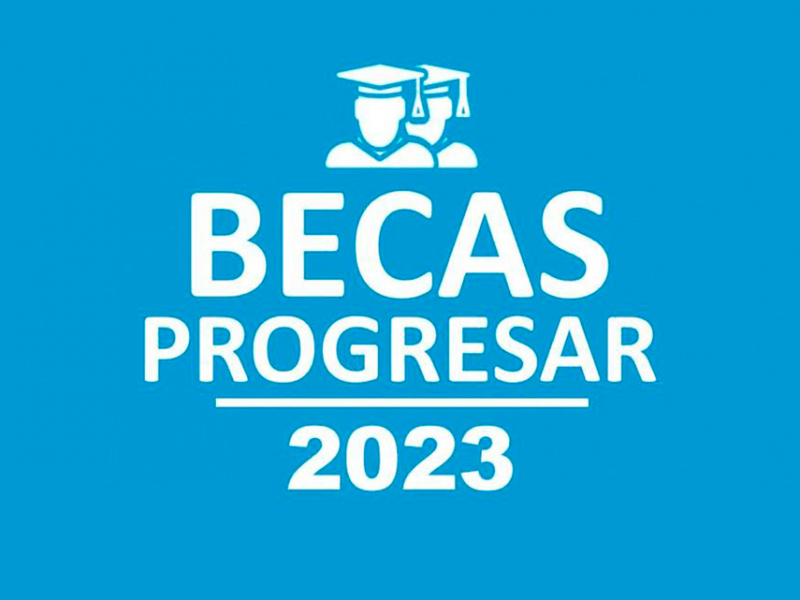 becas progresar 2023